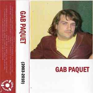 FLAC Gab Paquet - 2003-2010