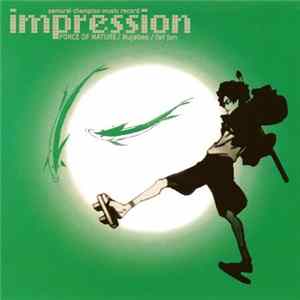 FLAC Force Of Nature / Nujabes / Fat Jon - Samurai Champloo Music Record - Impression