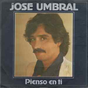 FLAC José Umbral - Pienso En Ti