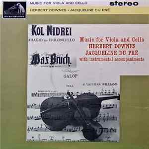 FLAC Herbert Downes, Jacqueline Du Pré - Music For Viola And Cello