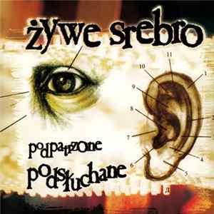 FLAC Żywe Srebro - Podpatrzone Podsłuchane