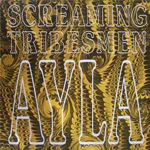 FLAC The Screaming Tribesmen - Ayla