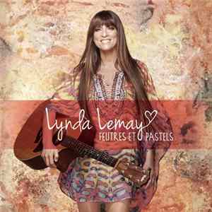 FLAC Lynda Lemay - Feutres Et Pastels