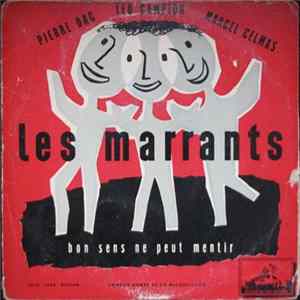 FLAC Les Marrants / Pierre Dac, Léo Campion, Marcel Celmas - Bon Sens Ne Peut Mentir