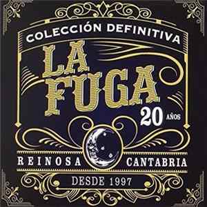 FLAC La Fuga - Colección Definitiva - 20 Años