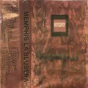 FLAC Memphis La Blusera - Hoy Es Hoy