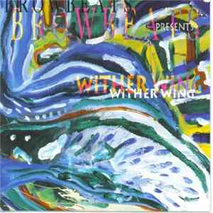 FLAC The Browbeats - Browbeats Presents Wither Wing