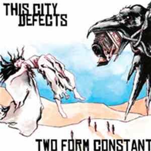 FLAC This City Defects - Two Form Constant