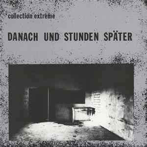 FLAC Various - Danach Und Stunden Später - Collection Extreme
