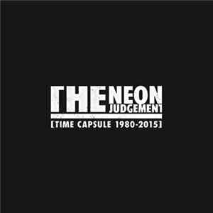 FLAC The Neon Judgement - Time Capsule (1980 - 2015)