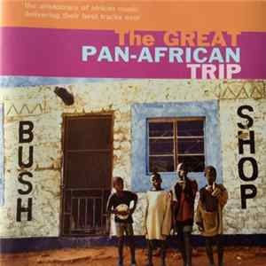 FLAC Various - The Great Pan-African Trip