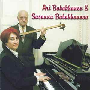 FLAC Ari Babakhanov, Susanna Babakhanova - Ari Babakhanov & Susanna Babakhanova : From Orient To Occident