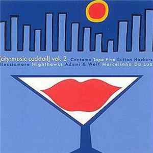 FLAC Various - [City:Music Cocktail] Vol. 2