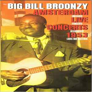 FLAC Big Bill Broonzy - Amsterdam Live Concerts 1953