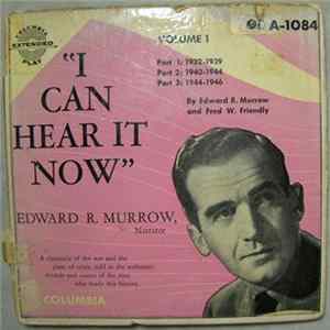 FLAC Edward R. Murrow, Fred W. Friendly - I Can Hear It Now Volume 1