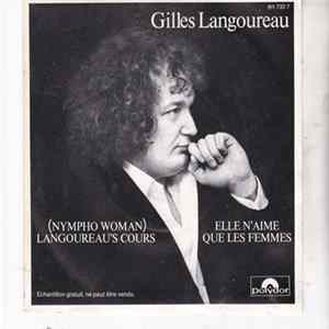 FLAC Gilles Langoureau - (Nympho Woman) Langoureau's Cours / Elle N'aime Que Les Femmes