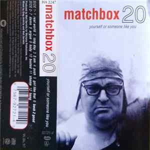 FLAC Matchbox 20 - Yourself Or Someone Like You