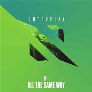 FLAC M11 - All The Same Way