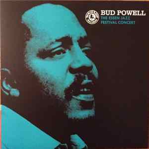 FLAC Bud Powell - The Essen Jazz Festival Concert