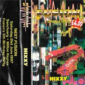 FLAC Hixxy - Fusion - Dream Trip
