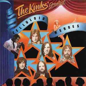 FLAC The Kinks - Celluloid Heroes - The Kinks' Greatest