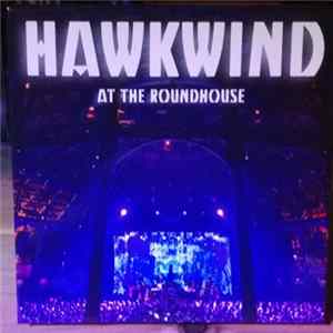 FLAC Hawkwind - At The Roundhouse