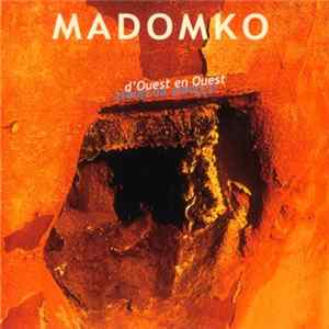FLAC Madomko - D'Ouest En Ouest