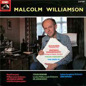 FLAC Malcolm Williamson - Elevamini / Sinfonia Concertante / Violin Concerto / The Display