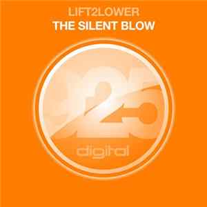 FLAC Lift2Lower - The Silent Blow