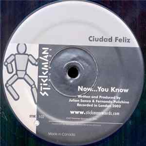 FLAC Ciudad Feliz - Now You Know