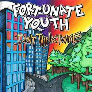FLAC Fortunate Youth - Don't Think Twice
