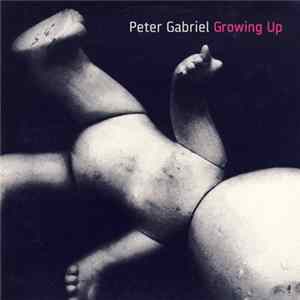 FLAC Peter Gabriel - Growing Up