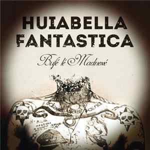 FLAC Huiabella Fantastica - Bufé Lé Madnessé