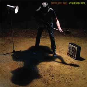 FLAC Caustic Roll Dave - Approaching Noise
