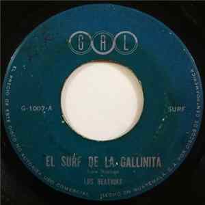 FLAC Beatniks - El Surf De La Gallinita / Rotación