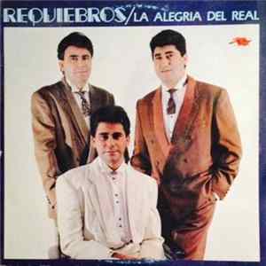 FLAC Requiebros - La Alegria Del Real