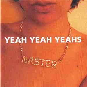 FLAC Yeah Yeah Yeahs - Yeah Yeah Yeahs