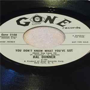 FLAC Ral Donner - You Don't Know What You've Got / So Close To Heaven