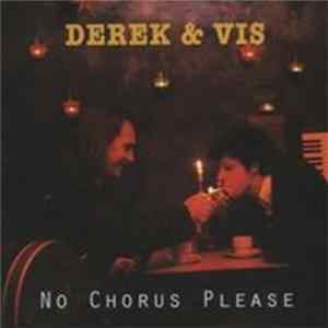 FLAC Derek & Vis - No Chorus Please