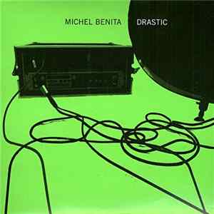 FLAC Michel Benita - Drastic
