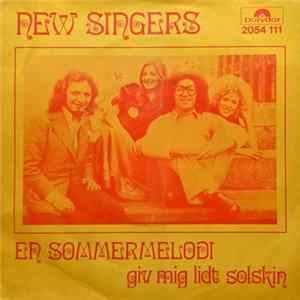 FLAC New Singers - En Sommermelodi / Giv MIg Lidt Tid