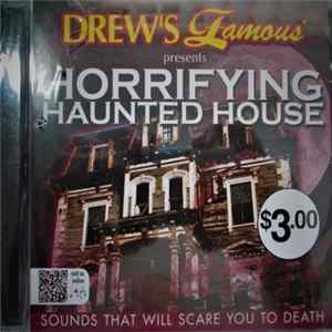 FLAC The Hit Crew - Drews Famous Presents Horrifiying Haunted House