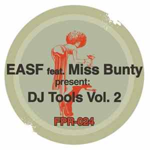 FLAC EASF Feat. Miss Bunty - DJ Tools Vol 2