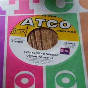FLAC Oscar Toney Jr. - Everything I Own / Everybody's Needed