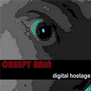 FLAC Creepy Rain - Digital Hostage