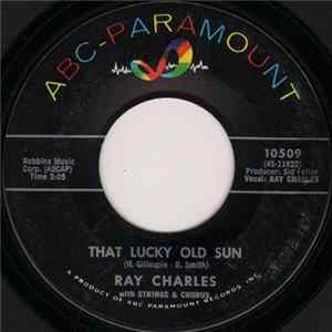 FLAC Ray Charles And His Orchestra - That Lucky Old Sun / Ol' Man Time