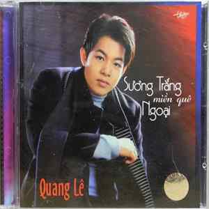 FLAC Quang Lê - Sương Trắng Miền Quê Ngoại