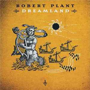 FLAC Robert Plant - Dreamland