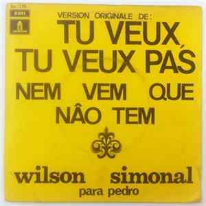 FLAC Wilson Simonal - Nem Vem Que Não Tem ( Version Originale De "Tu Veux Ou Tu Veux Pas")