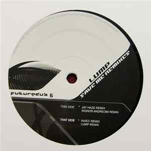 FLAC Lump - Save Me Remixes